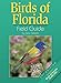 Algopix Similar Product 9 - Birds Of Florida Field Guide
