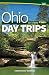 Algopix Similar Product 5 - Ohio Day Trips by Theme Day Trip