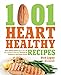 Algopix Similar Product 8 - 1001 Heart Healthy Recipes Quick