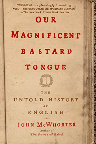 Algopix Similar Product 7 - Our Magnificent Bastard Tongue The