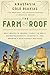 Algopix Similar Product 15 - The Farm on the Roof What Brooklyn