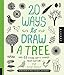 Algopix Similar Product 4 - 20 Ways to Draw a Tree and 44 Other