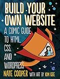 Algopix Similar Product 5 - Build Your Own Website A Comic Guide