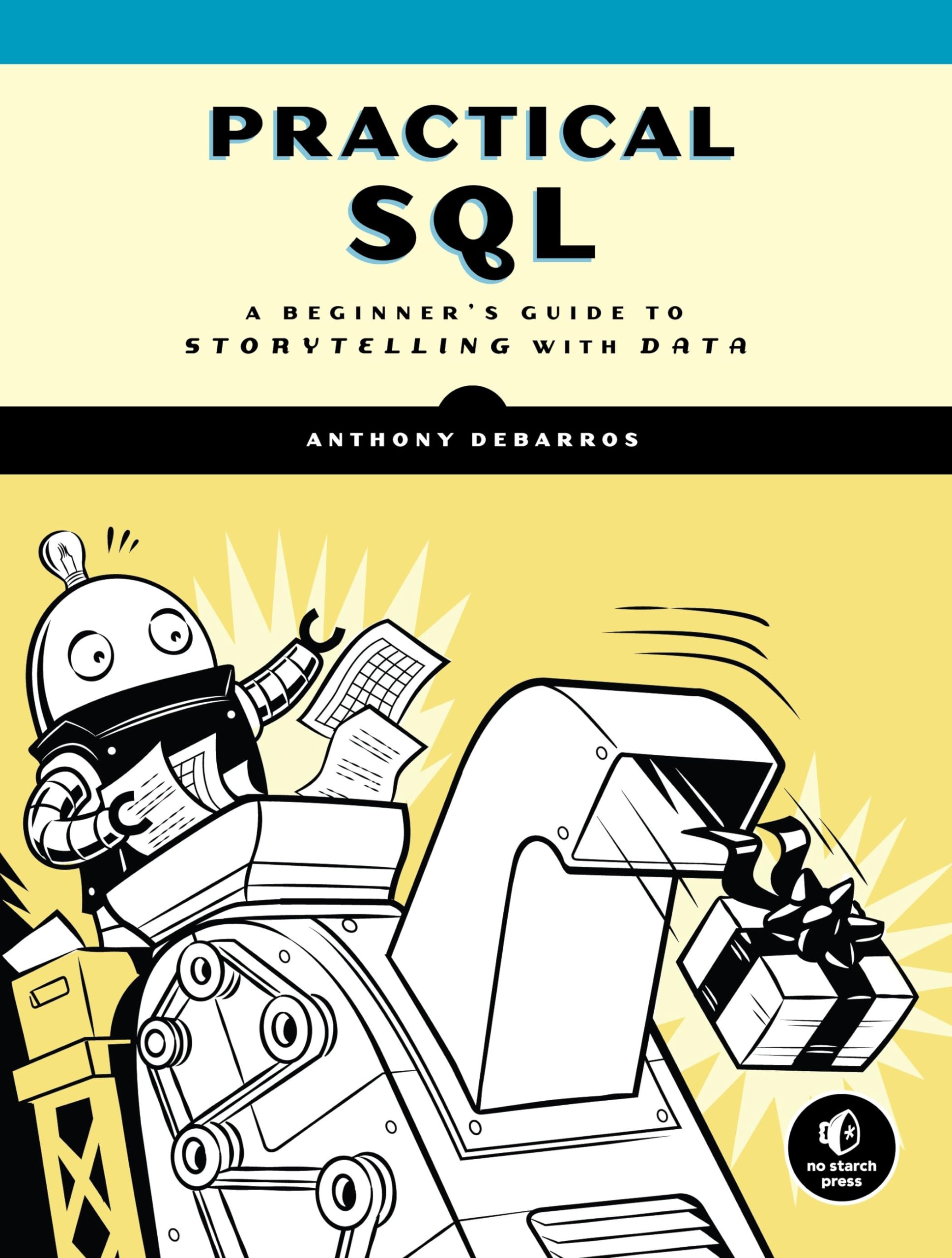 Algopix Similar Product 7 - Practical SQL A Beginners Guide to