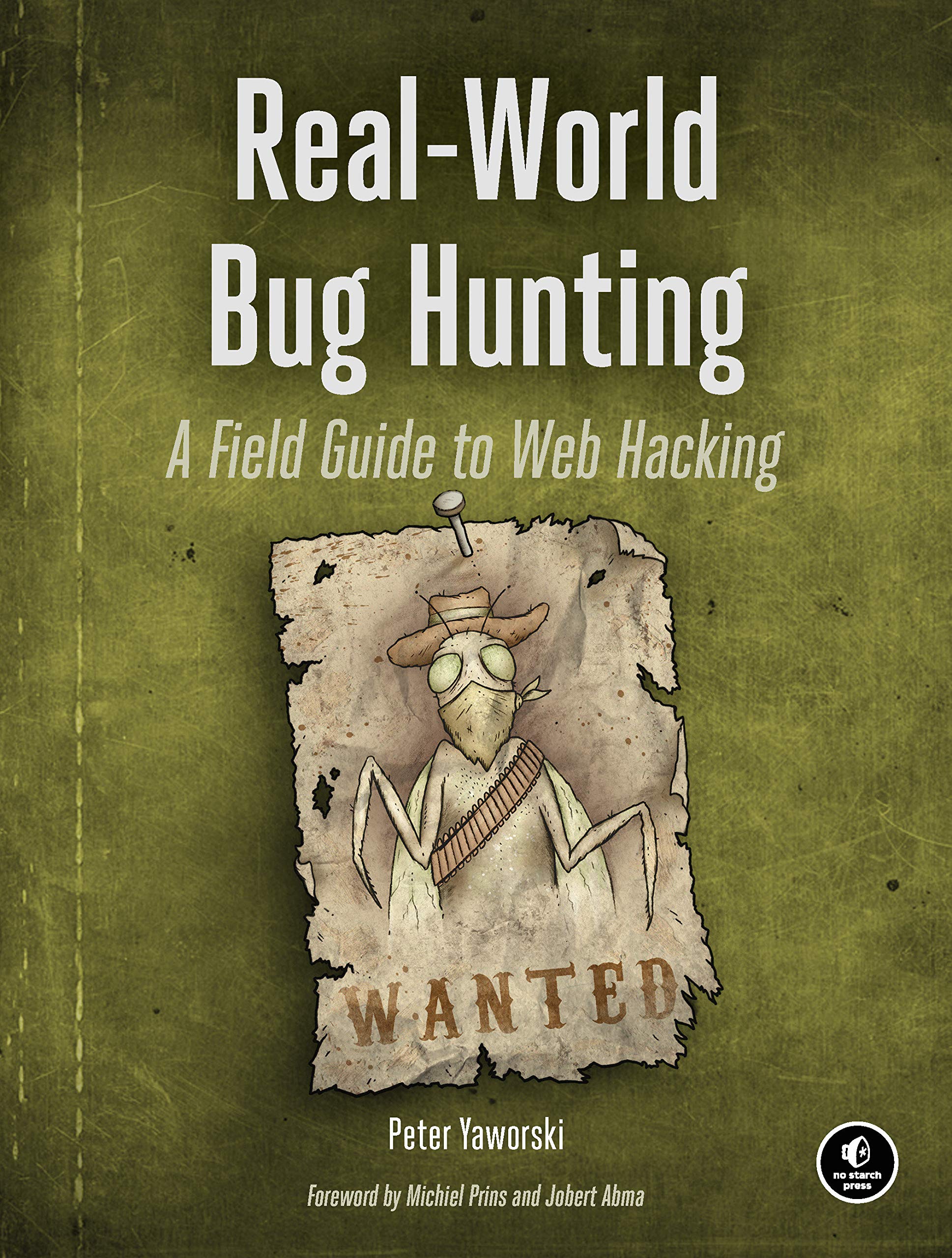 Algopix Similar Product 3 - RealWorld Bug Hunting A Field Guide