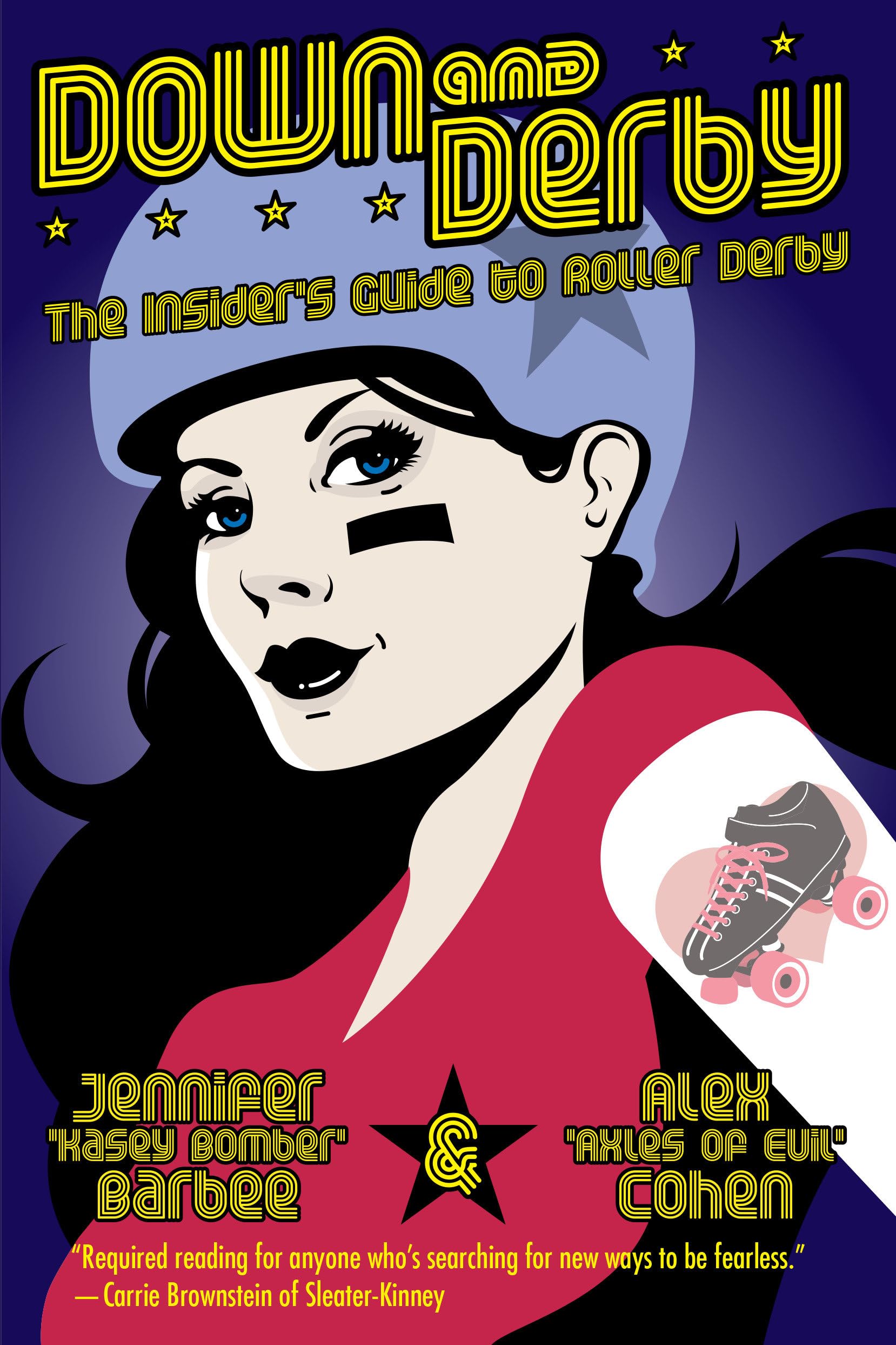 Algopix Similar Product 9 - Down and Derby The Insiders Guide to