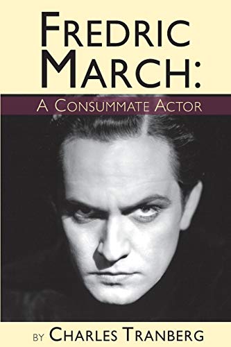 Algopix Similar Product 20 - Fredric March - A Consummate Actor