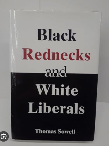 Algopix Similar Product 20 - Black Rednecks and White Liberals
