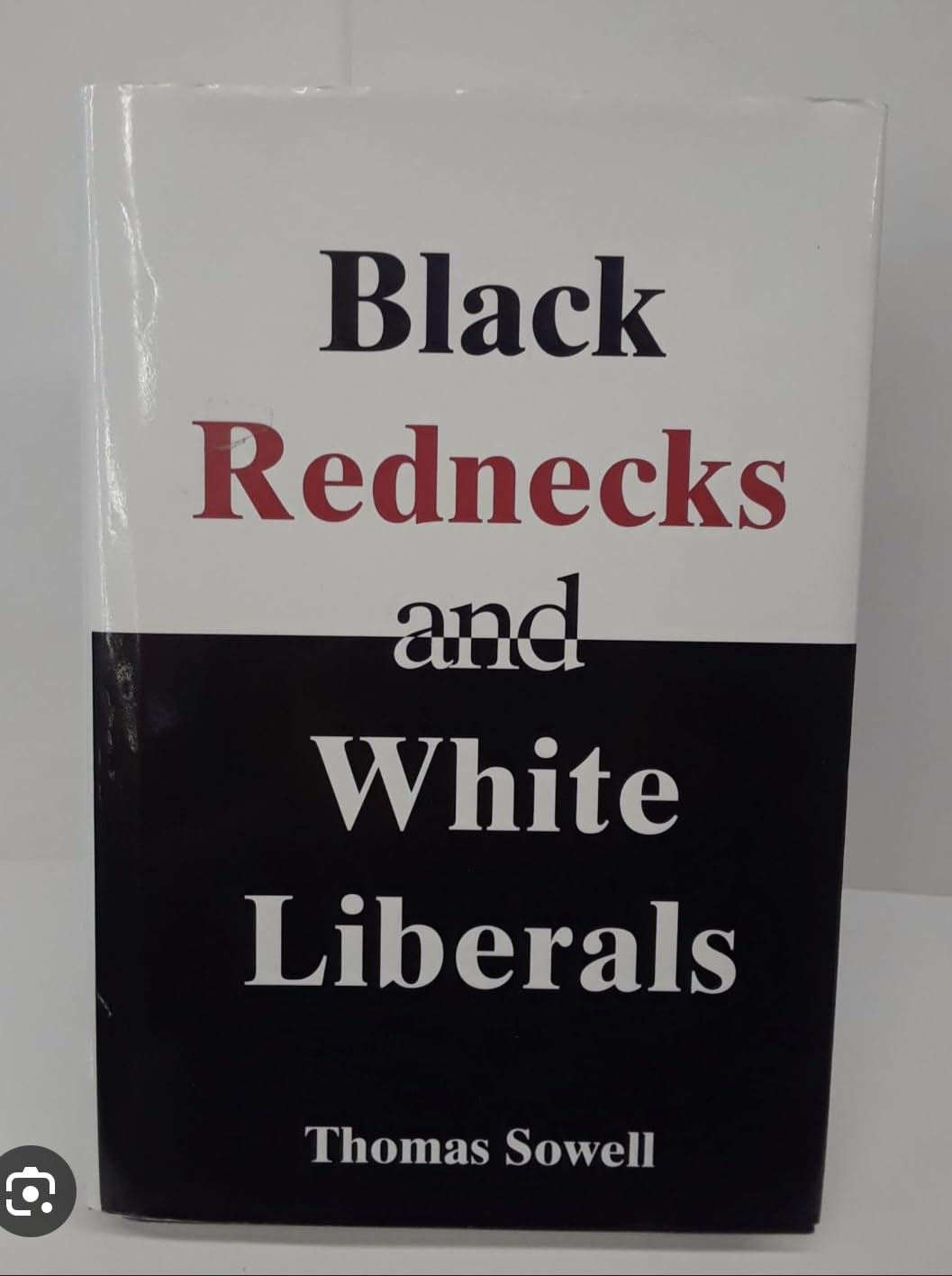 Algopix Similar Product 12 - Black Rednecks and White Liberals