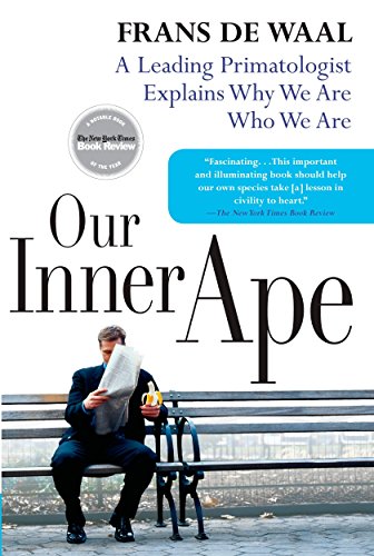 Algopix Similar Product 18 - Our Inner Ape A Leading Primatologist