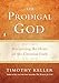 Algopix Similar Product 17 - The Prodigal God Recovering the Heart