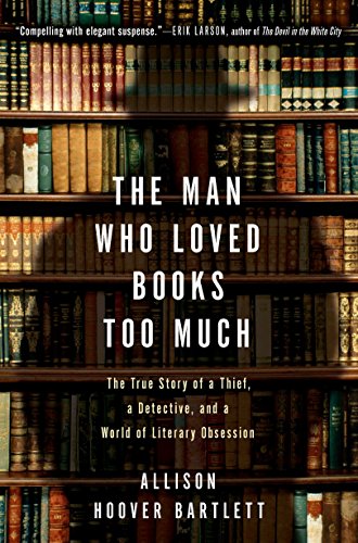 Algopix Similar Product 16 - The Man Who Loved Books Too Much The