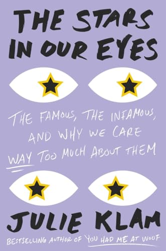 Algopix Similar Product 5 - The Stars in Our Eyes The Famous the