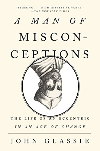 Algopix Similar Product 15 - A Man of Misconceptions The Life of an