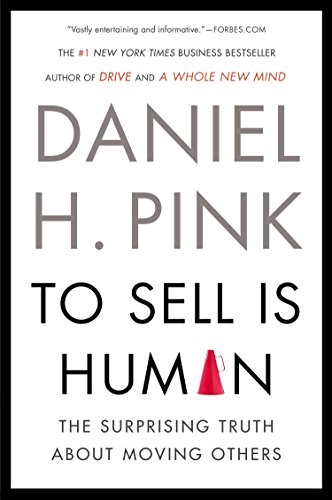 Algopix Similar Product 15 - To Sell Is Human The Surprising Truth