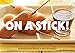 Algopix Similar Product 10 - On a Stick!: 80 Party-Perfect Recipes