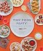 Algopix Similar Product 2 - Tiny Food Party BiteSize Recipes for