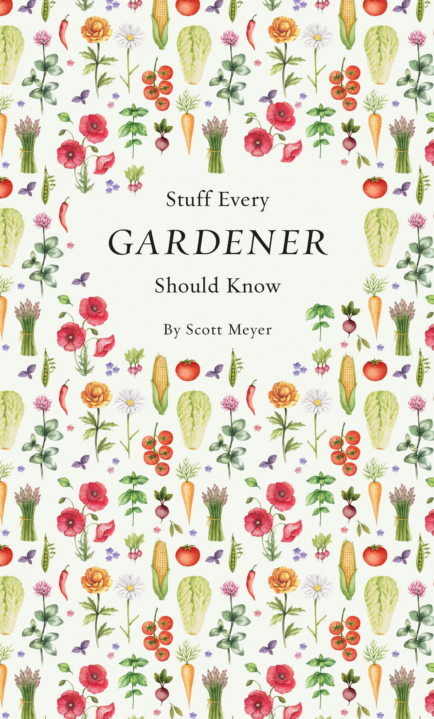 Algopix Similar Product 15 - Stuff Every Gardener Should Know Stuff