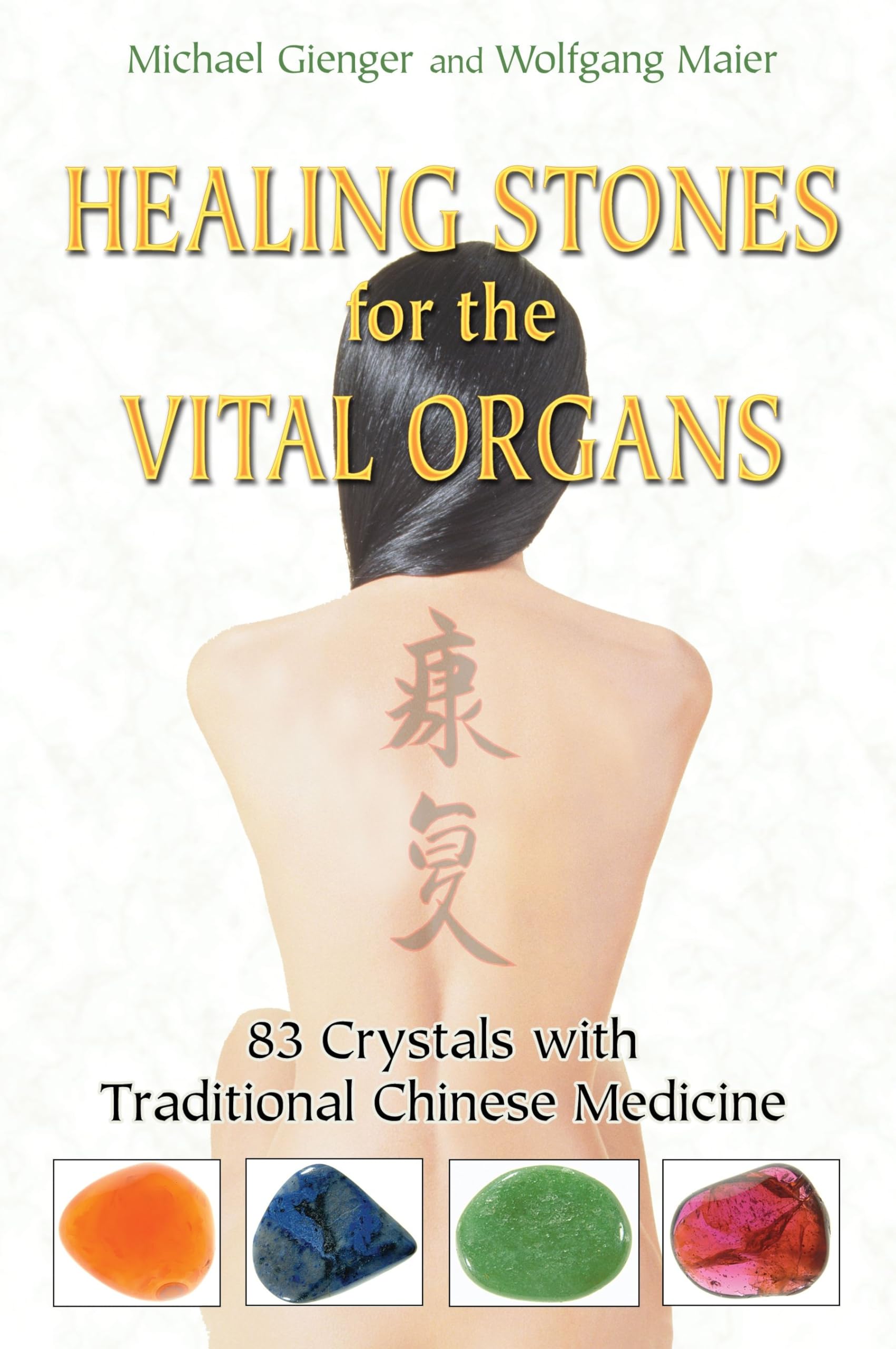 Algopix Similar Product 13 - Healing Stones for the Vital Organs 83