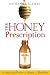 Algopix Similar Product 3 - The Honey Prescription The Amazing