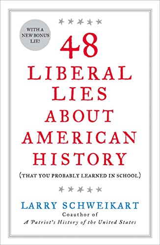 Algopix Similar Product 12 - 48 Liberal Lies About American History