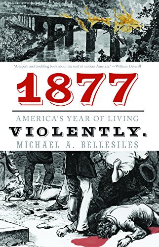 Algopix Similar Product 5 - 1877: America's Year of Living Violently