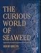 Algopix Similar Product 7 - The Curious World of Seaweed