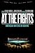 Algopix Similar Product 16 - At the Fights American Writers on