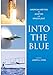 Algopix Similar Product 6 - Into the Blue American Writing on