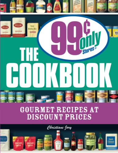 Algopix Similar Product 1 - The 99 Cent Only Stores Cookbook