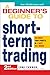 Algopix Similar Product 4 - A Beginners Guide to Short Term