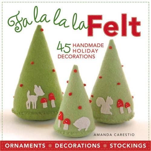 Algopix Similar Product 4 - Fa la la la Felt 45 Handmade Holiday
