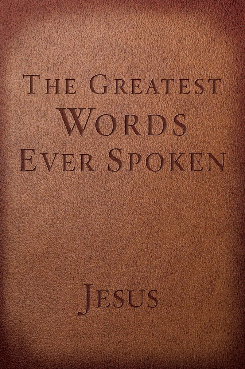 Algopix Similar Product 12 - The Greatest Words Ever Spoken