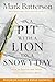 Algopix Similar Product 1 - In a Pit with a Lion on a Snowy Day
