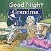 Algopix Similar Product 18 - Good Night Grandma Good Night Our