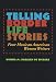 Algopix Similar Product 6 - Telling Border Life Stories Four