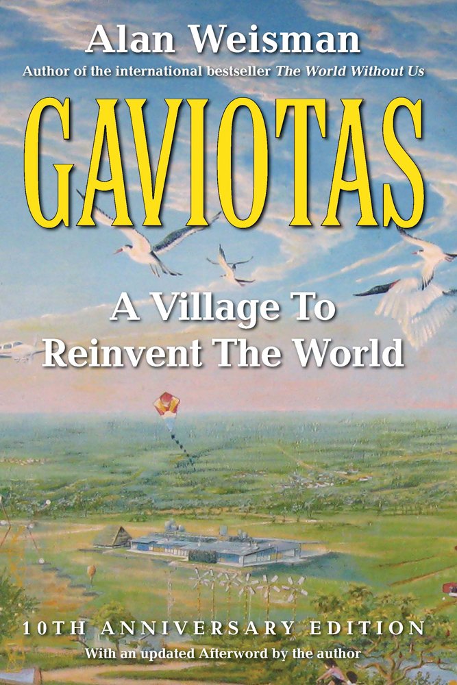 Algopix Similar Product 4 - Gaviotas A Village to Reinvent the