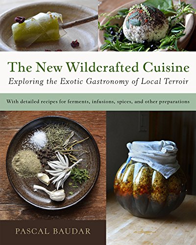 Algopix Similar Product 9 - The New Wildcrafted Cuisine Exploring