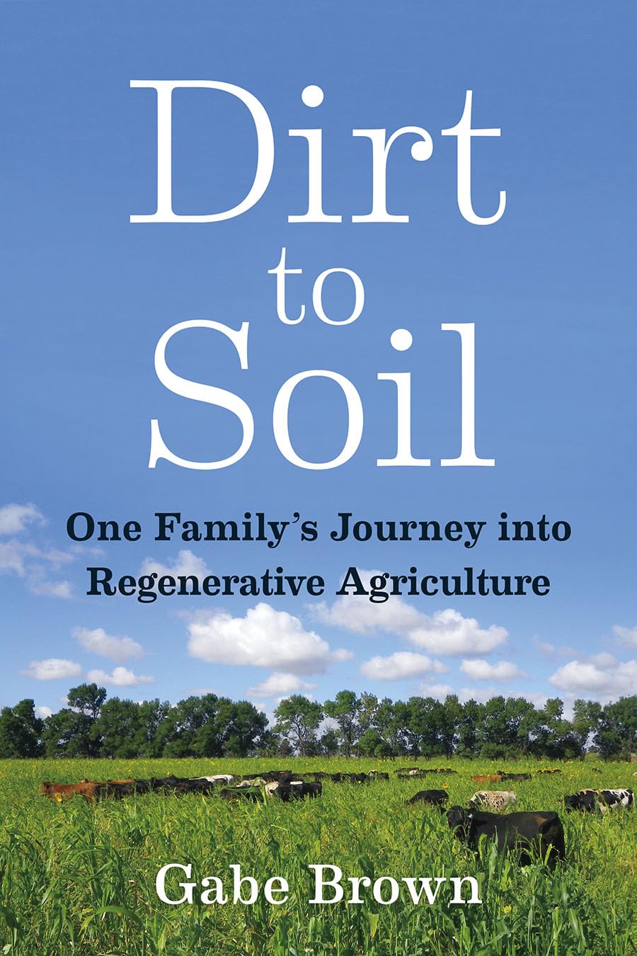 Algopix Similar Product 16 - Dirt to Soil One Familys Journey into