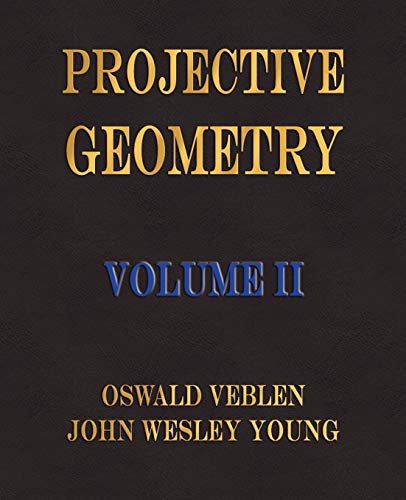 Algopix Similar Product 17 - Projective Geometry - Volume II