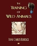 Algopix Similar Product 13 - The Training Of Wild Animals