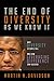 Algopix Similar Product 20 - The End of Diversity As We Know It Why