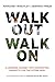 Algopix Similar Product 11 - Walk Out Walk On A Learning Journey