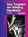 Algopix Similar Product 11 - Gas Tungsten Arc Welding Handbook