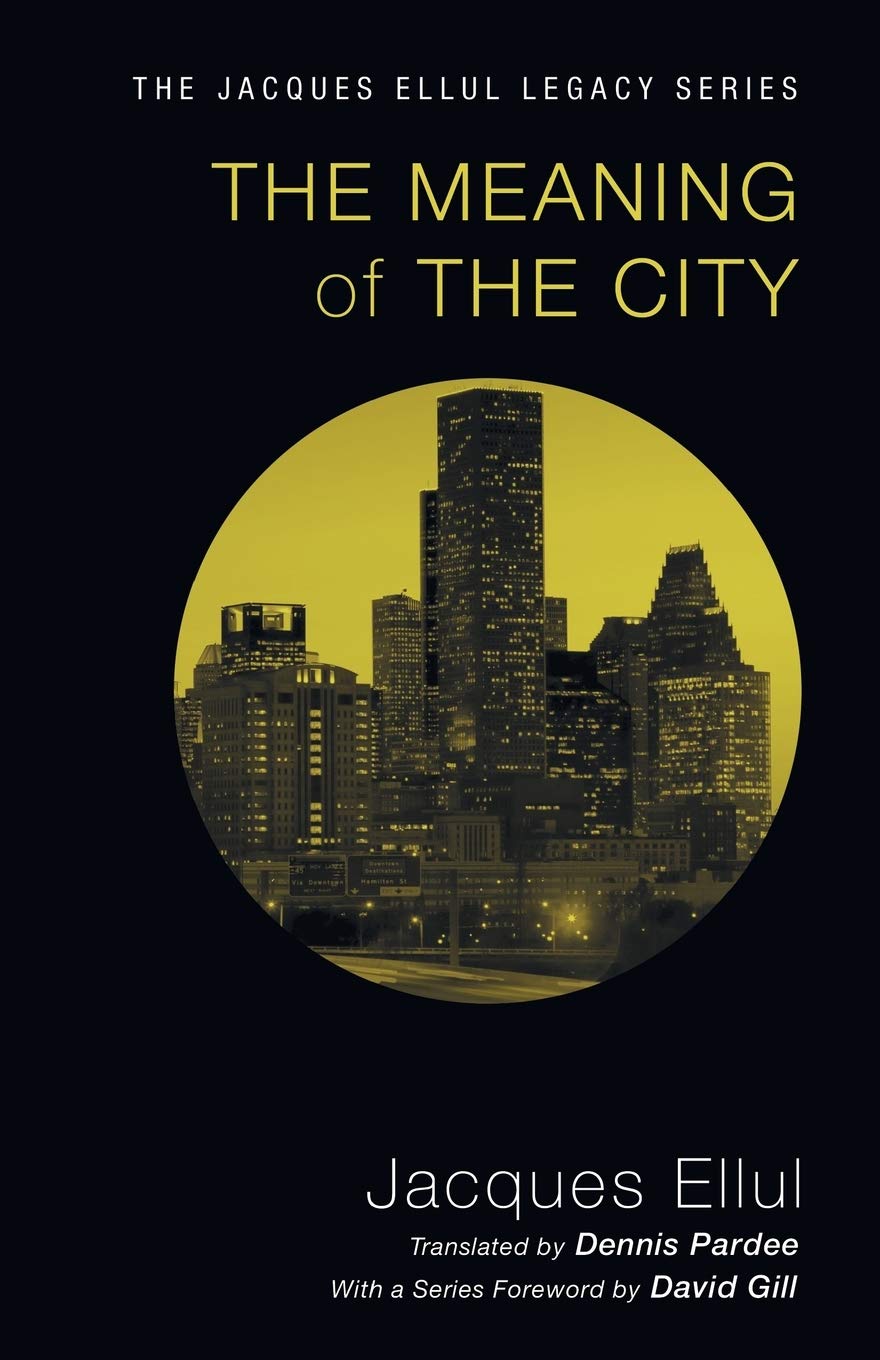 Algopix Similar Product 9 - The Meaning of the City Jacques Ellul