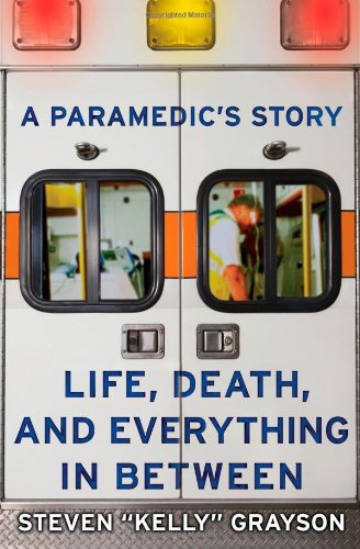 Algopix Similar Product 12 - A Paramedics Story Life Death and