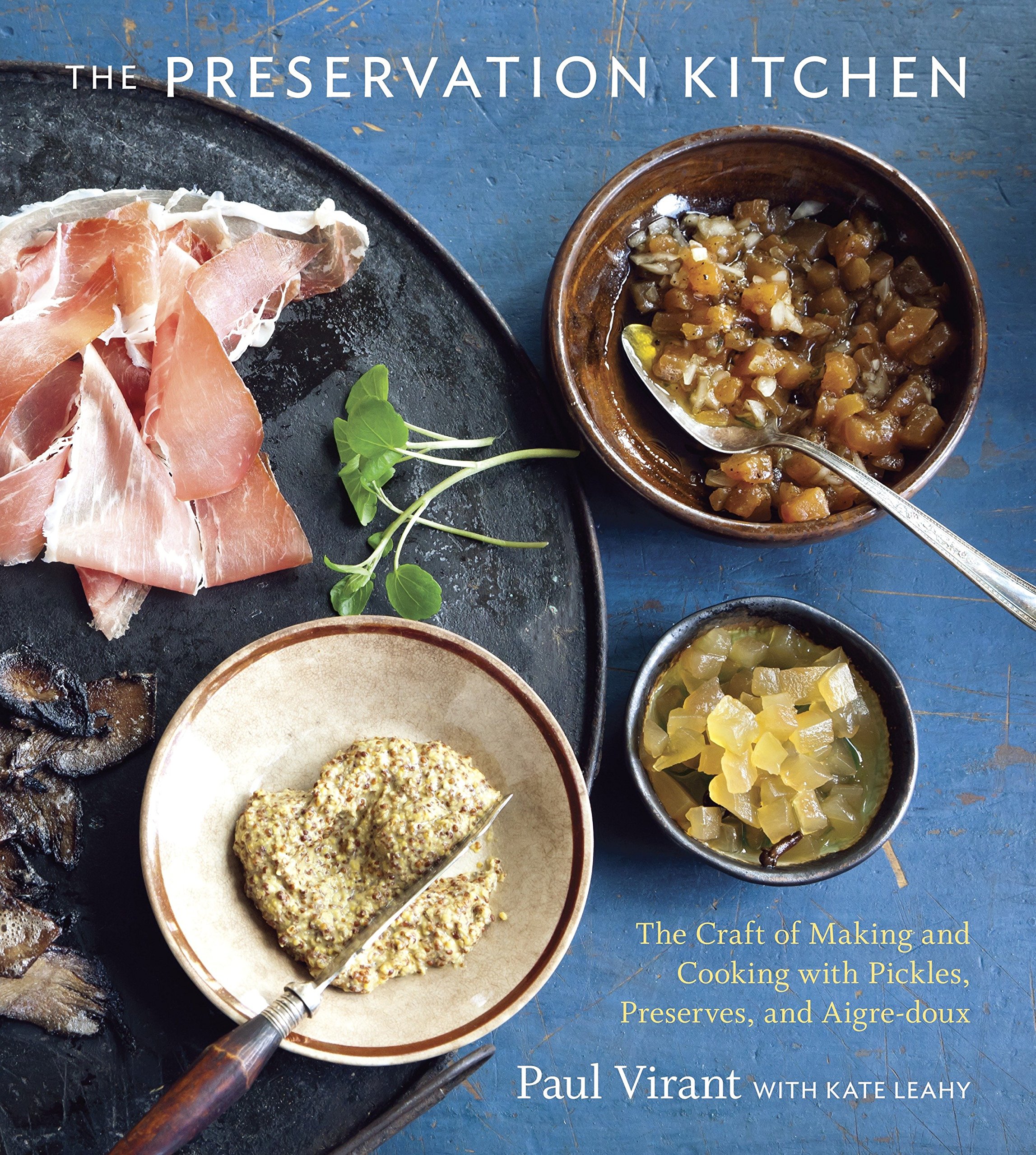 Algopix Similar Product 19 - The Preservation Kitchen The Craft of