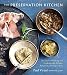 Algopix Similar Product 3 - The Preservation Kitchen The Craft of
