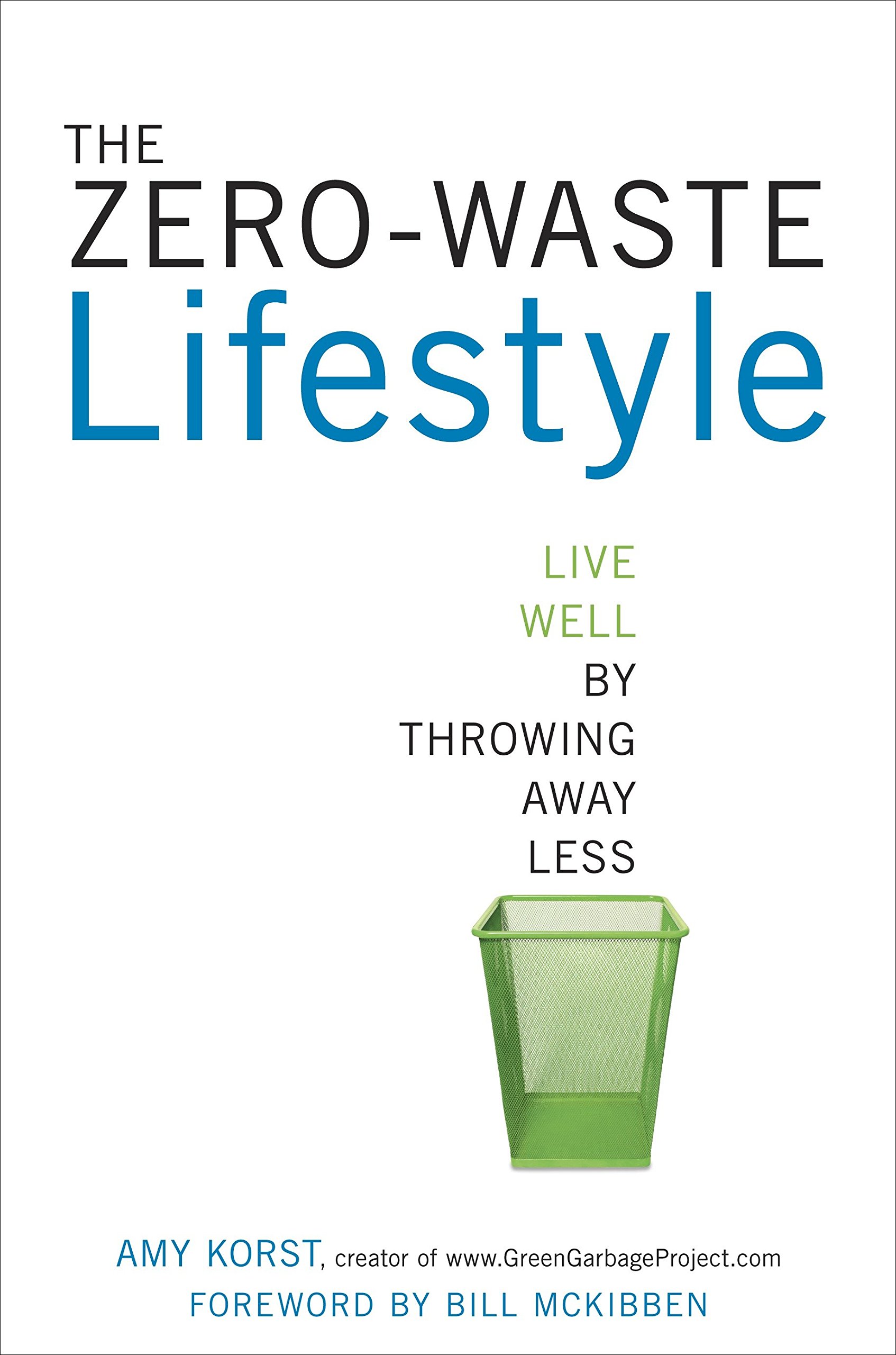 Algopix Similar Product 9 - The ZeroWaste Lifestyle Live Well by