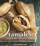 Algopix Similar Product 2 - Tamales Fast and Delicious Mexican